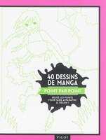 40 dessins de manga point par point