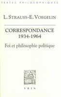 Correspondance 1934-1964: Foi et philosophie politique