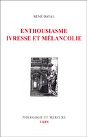 Enthousiasme, ivresse et mélancolie