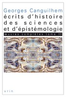Ouvres complètes t. 03 : Écrits d'histoire des sciences et d'épistémologie