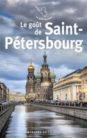 LE GOÛT DE SAINT-PETERSBOURG