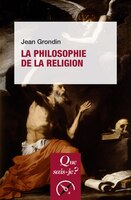 Philosophie de la religion (La) [nouvelle édition]