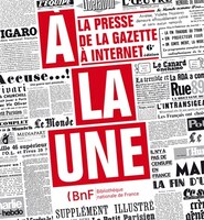 A la une: la presse de la gazette à Internet