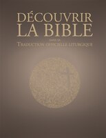 Découvrir la traduction officielle liturgique de la Bible