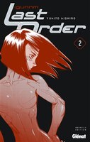 GUNNM LAST ORDER 02 NOUVELLE ÉDITION