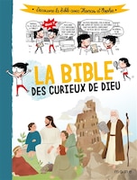 La Bible des curieux de Dieu