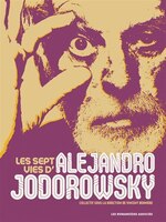 Sept vies d'alejandro jodorowsky -les