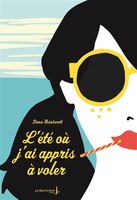 Eté où j'ai appris à voler (L')