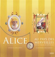 Alice au pays de merveilles: Dans le terrier du lapin blanc