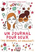 Un journal pour deux Au secours, le collège!