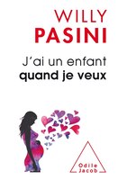 J'AI UN ENFANT QUAND JE VEUX