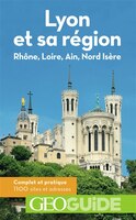 Lyon Et Sa Région Géoguide
