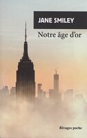 Un siècle américain Tome 3 Notre âge d'or