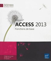 Access 2013 - Fonction de base