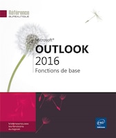 Outlook 2016 - Fonctions de base