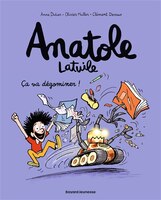 Anatole Latuile 07 Ça va dégominer!