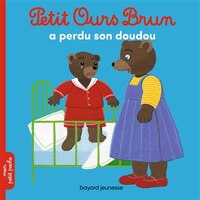 Petit Ours Brun a perdu son doudou - nouvelle édition