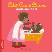 Petit Ours Brun dans son bain - nouvelle édition