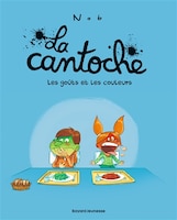 La cantoche 2 Les goûts et les couleurs