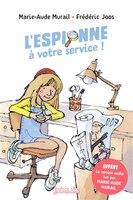 J'AIME LIRE L'ESPIONNE À VOTRE SERVICE
