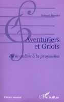 Aventuriers et griots