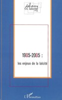 1905-2005: enjeux de la laïcité
