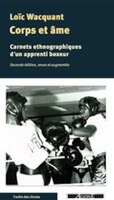 Corps et âme: Carnets ethnographiques d'un apprenti boxeur