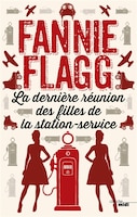 La dernière reunion des filles de la station service