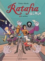 Ratafia delirium t01 -le mal blanc