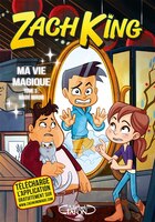 Ma Vie Magique Tome 3 Le Miroir Magique