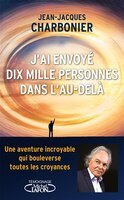J'AI ENVOYÉ DIX MILLE PERSONNES DANS L'AU-DELÀ