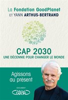 Cap 2030, une décennie pour change le monde