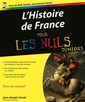 HIST.DE FRANCE POUR LES NULS JUNIORS