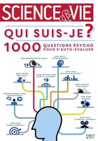 Qui suis-je?  3 000 questions pour psycho pour s'auto-évaluer