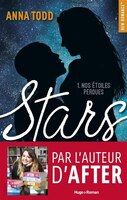 STARS TOME 1 NOS ÉTOILES PERDUES