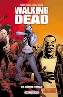 Walking Dead 21 guerre totale