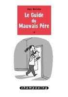 Le guide du mauvais père 03