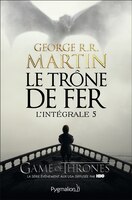 Le trône de fer Intégrale tome 5