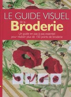 Le guide visuel de la broderie