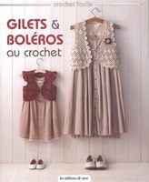 Gilets et boleros au crochet