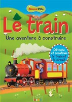 Klaxon ville : Le train : Une aventure à construire