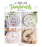 Le Grand Livre Des Tambours Brodés