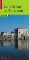 Château de Tarascon (Le)