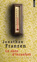 Zone D'Inconfort. Une Histoire Personnelle(la) (English and French Edition)
