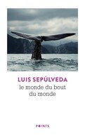 Monde du bout du monde (Le) [nouvelle édition]