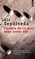 Ombre de ce que nous avons été (L')