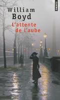 Attente de l'aube (L')