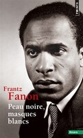 Peau noire, masques blancs (French Edition)