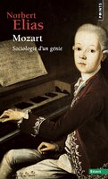 Mozart sociologie d'un génie