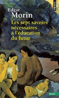 Sept savoirs nécessaires à l'éducation futur (Les)